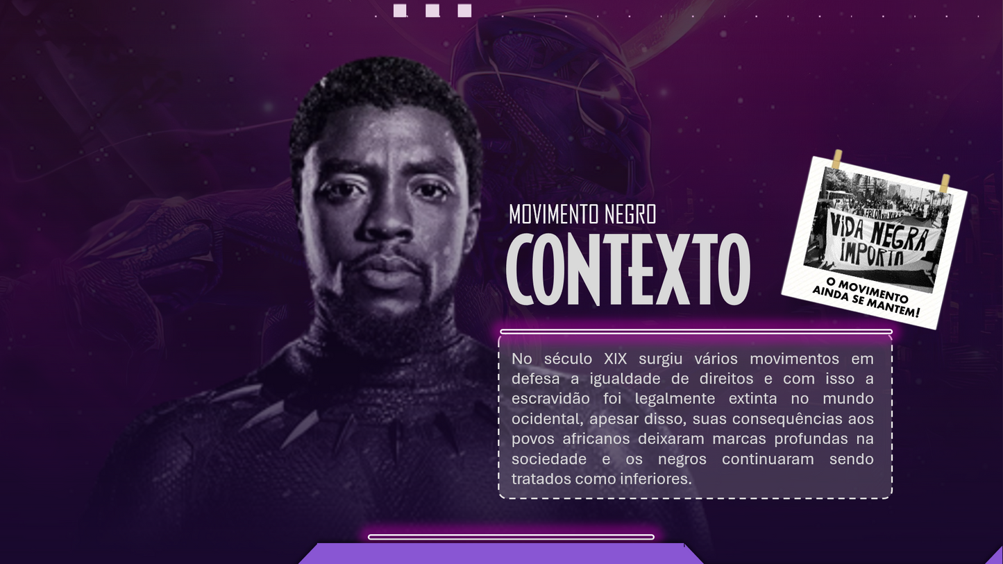 SLIDE DO PANTERA NEGRA (tema: Movimento negro, racismo )