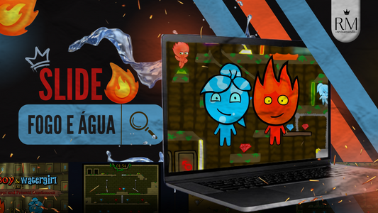 SLIDE DO FOGO E ÁGUA