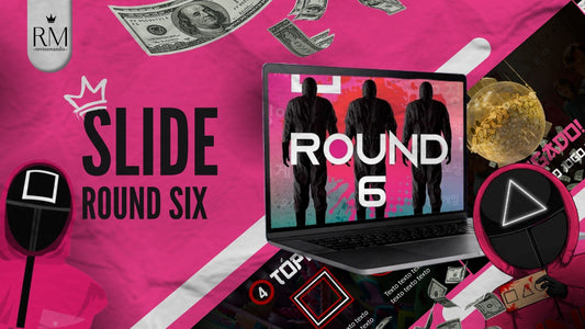 SLIDE DO ROUND SIX